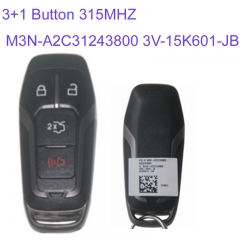 MK160041 Original 3+1 Button 315MHZ Chip Smart Key For Ford FCC ID M3N-A2C31243800 A2C97478501 IC 7812A-A2C31243800 FR 3V-15K601-JB RLVC0213-1448