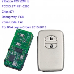 MK190184 2 Button 433.92MHz Smart Key for T-oyota RV4 Lexus Crown 2010-2013 Auto Car Key Fob 271451-5290-Eur Smart Card