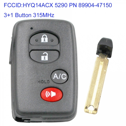 MK190241 3+1 Button 315MHz Smart Key for T-oyota Prius 2010-2015 Auto Car Key Keyless Go Entry Fob HYQ14ACX 5290 PN 89904-47150