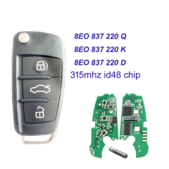 MK090072 3 Button 315MHz Flip Key with id48 Chip for Audi A8 A2 A4 S4 8EO 837 220 Q/8EO 837 220 K/8EO 837 220 D
