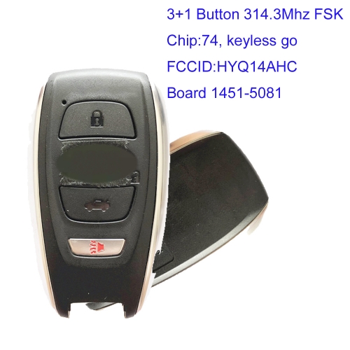 MK450012 3+1 Button 314.3MHz  Smart Key Remote Control for Subaru Auto Car Key Fob FCCID:HYQ14AHC Board 1451-5081 Keyless Go 74 CHIP