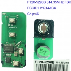 MK490065 314.35MHz FT20-5290B Lonsdor  Smart Key PCB For T-oyota PCB HYQ14ACX 89904-47230 89904-47371