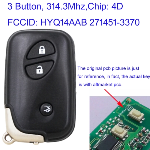 MK490097 3 Button 314.3MHz  ASK Smart key for Lexus CT200h 2011 2012 Fob FCC ID: HYQ14AAB, 271451-3370 Keyless Go