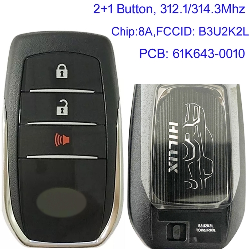 MK190433 OEM 2+1 Button Smart Key 312.1/314.3mhz B3U2K2L H Chip for T-oyota HILUX Keyless Go Entry Car Key 61K643-0010 8A Chip