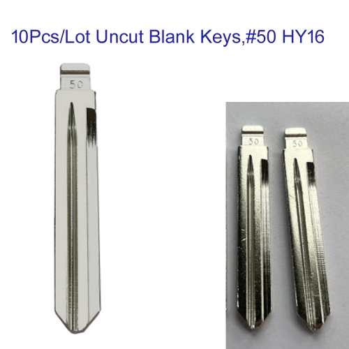 FS140069 10pcs Uncut Metal Key Blade for H-yundai ACCENT ELANTRA Kia KD VVDI Remote Car Key Blade #50 HY16