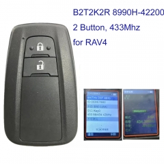 MK190556 2 Button 434MHz Smart Key for T-oyota  RAV4 Auto Car Key 8990H-42200 / FCCID: B2T2K2R Keyless Go