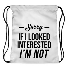 Drawstring bag sorry im not