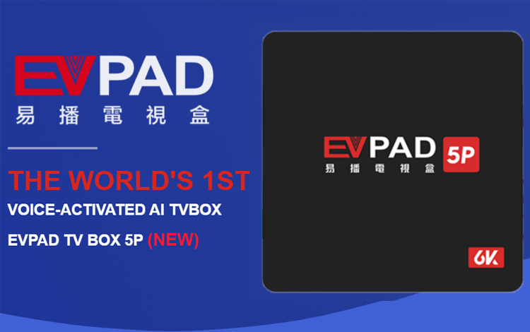 Tại sao nên mua hộp TV EVPAD từ chúng tôi?