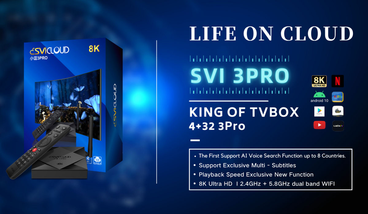 SVICLOUD 3Pro - King of Smart Android TV Box