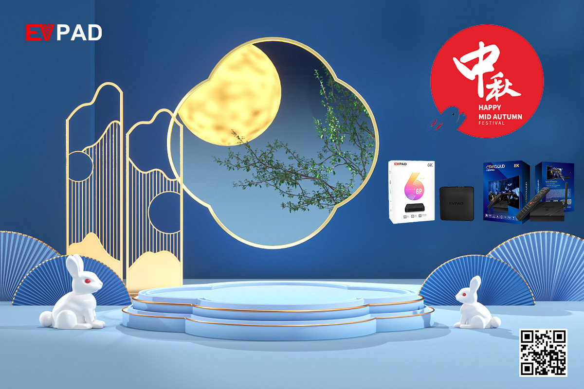 Happy Mid-Autumn Festival - EVPAD Team