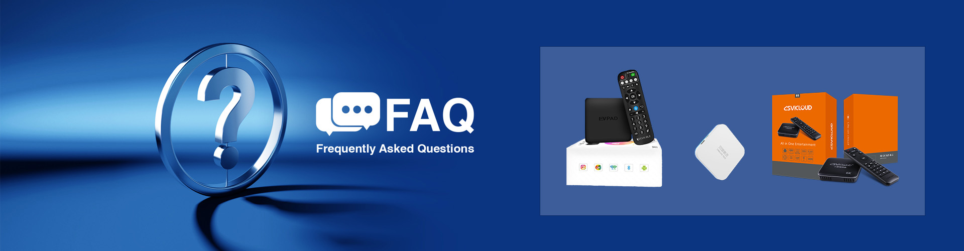 FAQs about EVPAD TV Box - Evpadpro.com