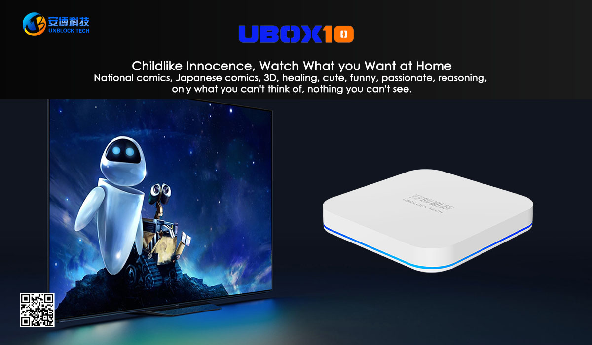 UBox 10 - Childlike innocence, Watch what you want at home