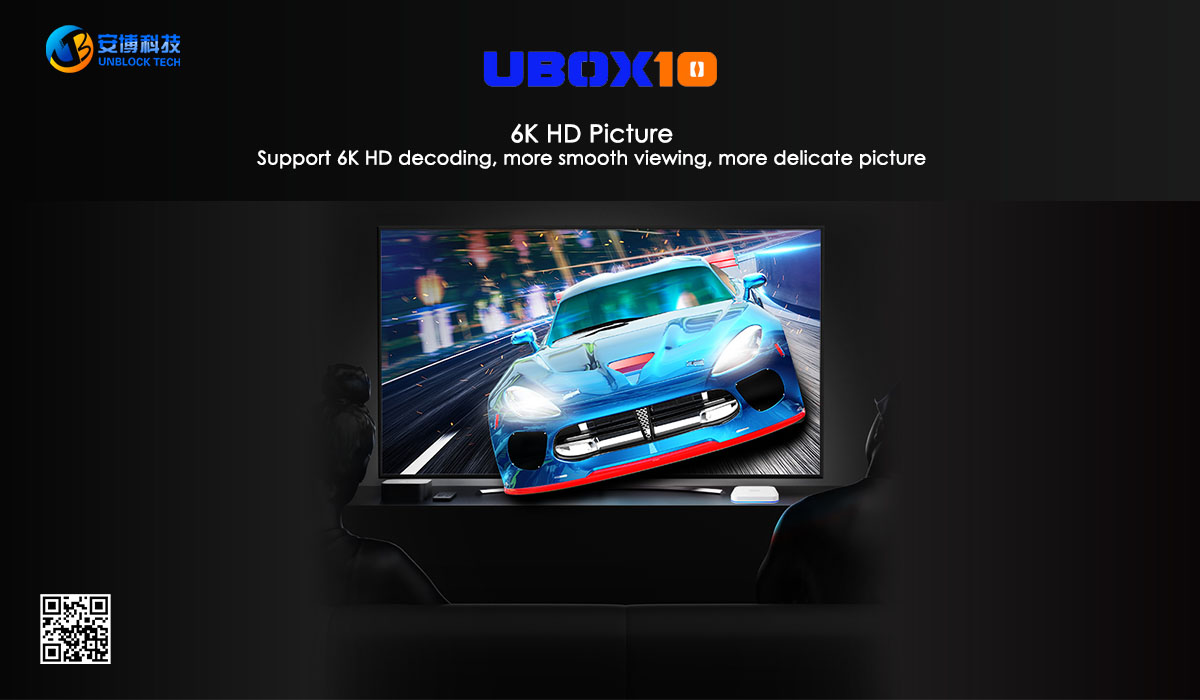 UBox 10 - 6K high-definition picture quality - Image upgrade, details are very interesting