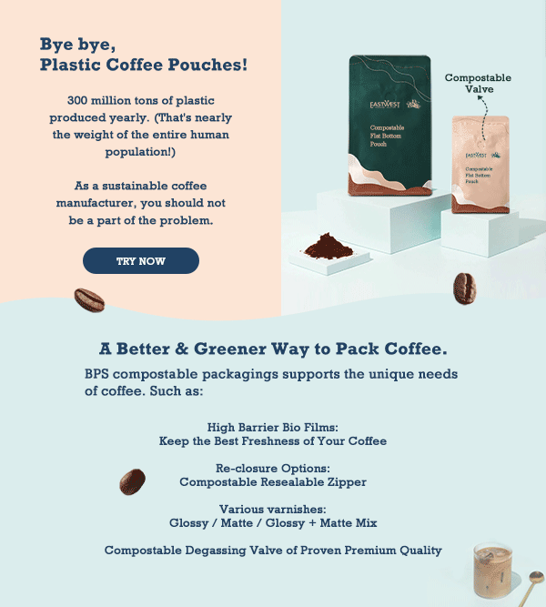 Bye bye~ Plastic Coffee Packaging !
