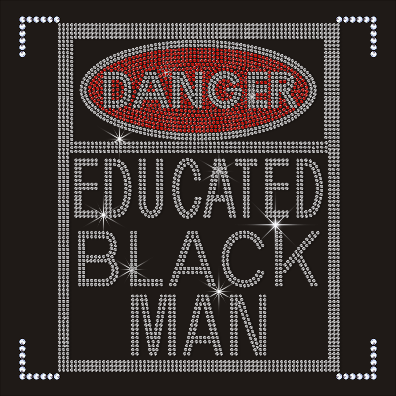 Best Selling Educated Black Man Slogen Iron on Rhinestone Design for Hoodies
