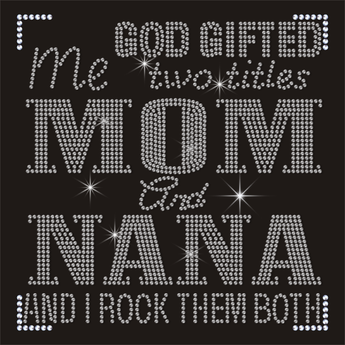 Wholesale Mom and Nana Iron on God Gifted Mother Day Rhinestone Transfer