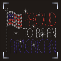 Custom USA Flag Design Rhinestones Transfer Proud To Be An American Motif
