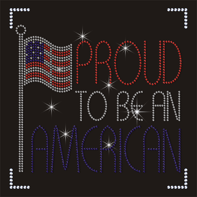 Custom USA Flag Design Rhinestones Transfer Proud To Be An American Motif