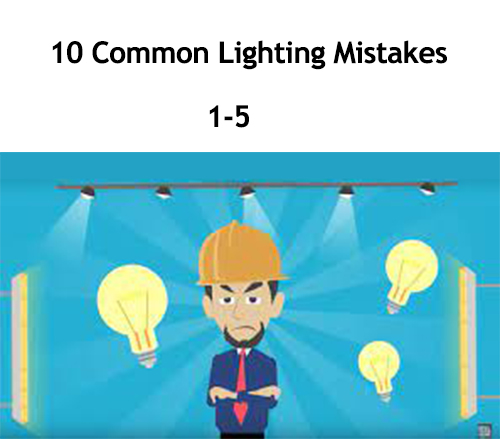 10 mistakes most people make when they upgrade their lighting (1-5).