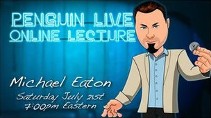 2012 Penguin Live Online Lecture by Michael Eaton