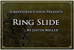 Ring Slide by Justin Miller