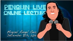 2013 Miguel Angel Gea Penguin Live Online Lecture