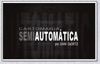 Cartomagia Semiautomatica Dani Daortiz