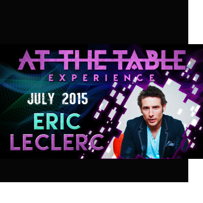 2015 At the Table Live Lecture by Eric Leclerc