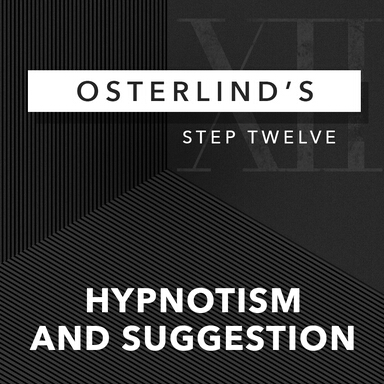 Osterlind's 13 Steps 12 Hypnotism & Suggestion