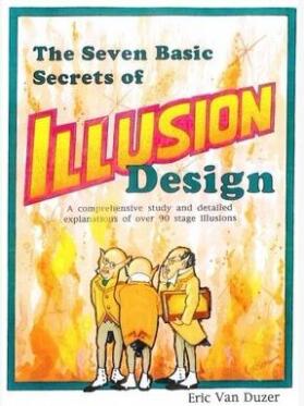 Seven Basic Secrets of Illusion Design by Eric van Duzer