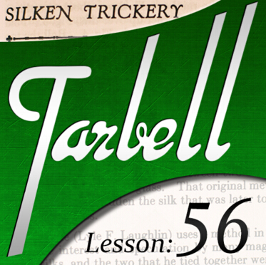 Tarbell 56 Silken Trickery