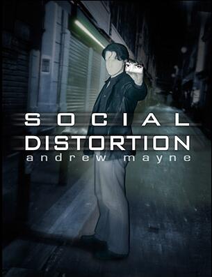 Social Distortion by Andrew Mayne