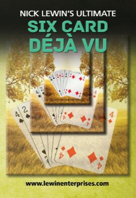 Nick Lewin - Ultimate Six Card Deja Vu