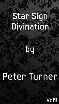 Vol 9. Star Sign Divination by Peter Turner