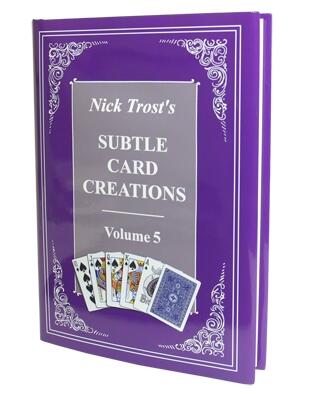 Subtle Card Creations of Nick Trost Vol 5
