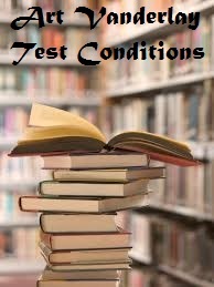 Test Conditions By Art Vanderlay