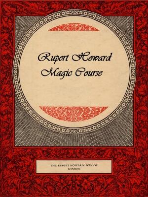 Rupert Howard Magic Course by Rupert Howard