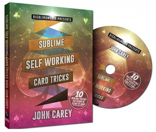 Sublime Self Working Card Tricks by John Carey