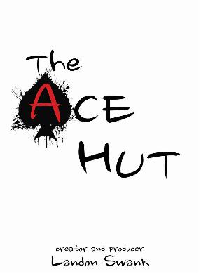 The Ace Hut By Landon SwankThe Ace Hut By Landon Swank