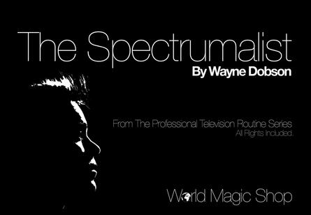 THE SPECTRUMALIST by WAYNE DOBSON
