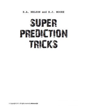 Super Prediction Tricks by Robert Nelson