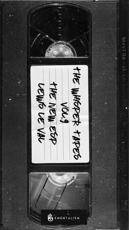 The Whisper Tapes VOL 9 The New ESP