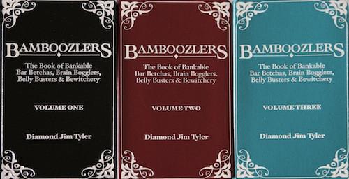 Bamboozlers by Diamond Jim Tyler Vol 1-3