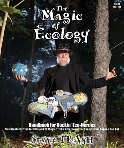 the magic of ecology by Steve Trash