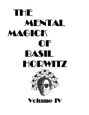 Mental Magick of Basil Horwitz 4 by Basil Horwitz