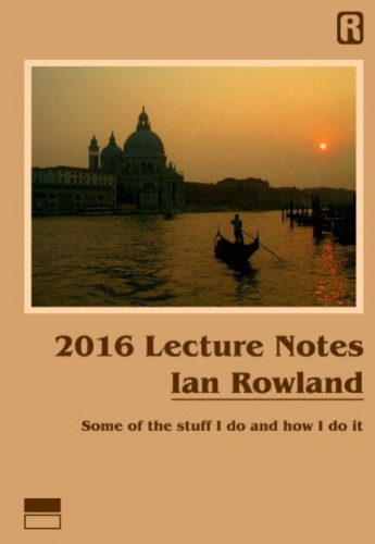 2016 Lecture Notes by Ian Rowland