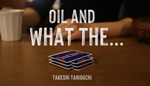 Oil and What The… by Takeshi Taniguchi