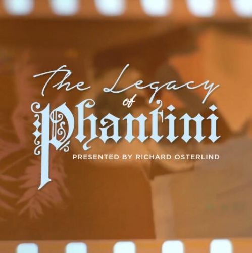 The Legacy of Phantini with Richard Osterlind