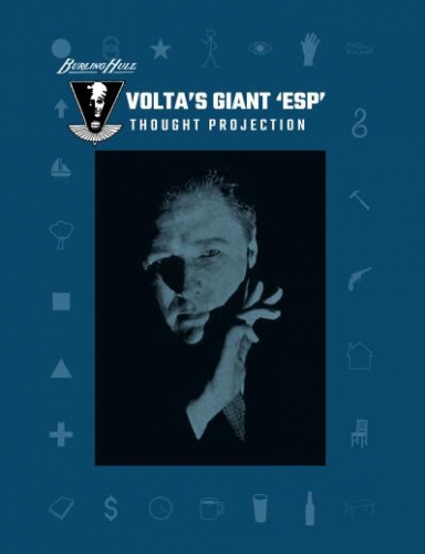 Volta's Giant ESP Thought Projection by Burling Hull