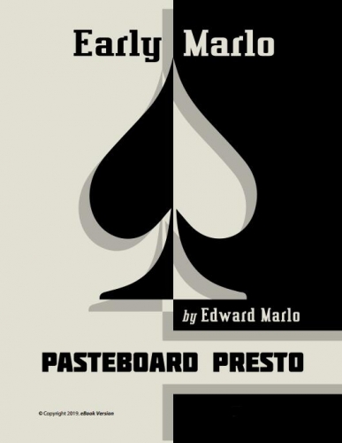 Pasteboard Presto - Ed Marlo